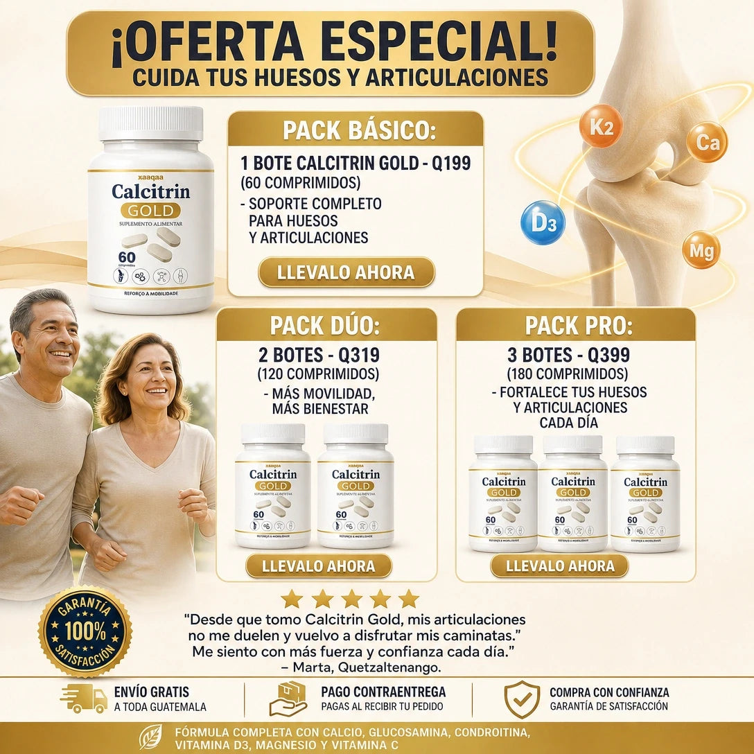 CALCITRIN GOLD 6 EN 1 🦴✨ — MOVILIDAD, HUESOS Y ARTICULACIONES EN UNA SOLA FÓRMULA 💪🔥