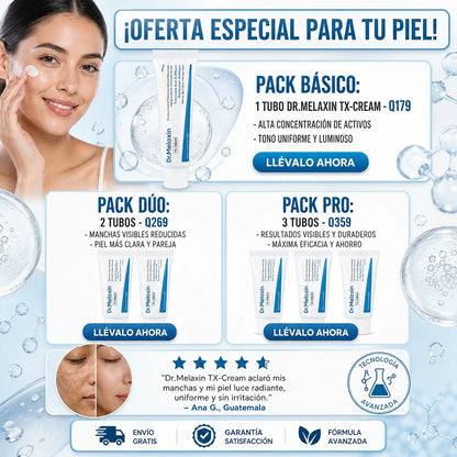 DR. MELAXIN TX-CREAM ✨ | DOBLE 35,000 PPM + OFERTA ESPECIAL 🔥